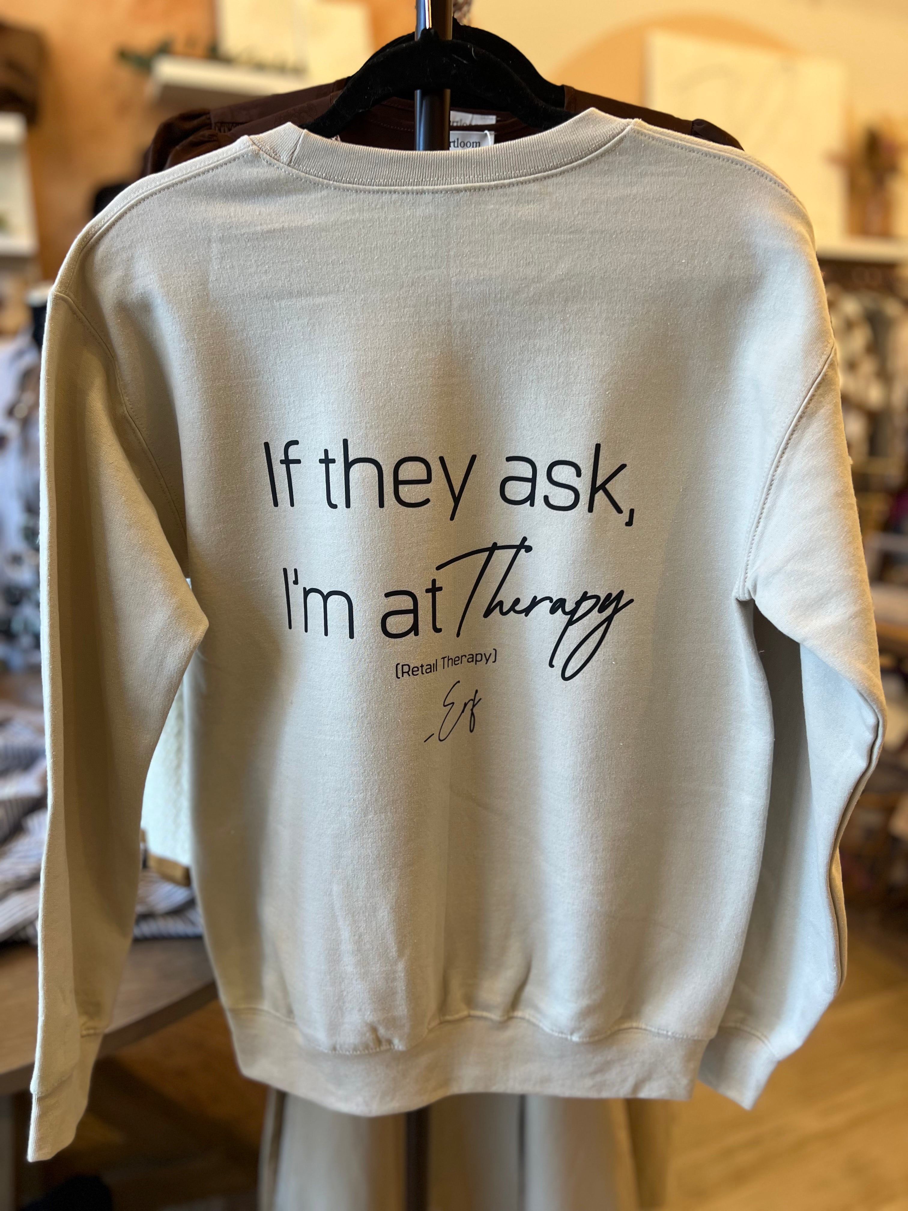 "If they ask I'm at Therapy" Crew