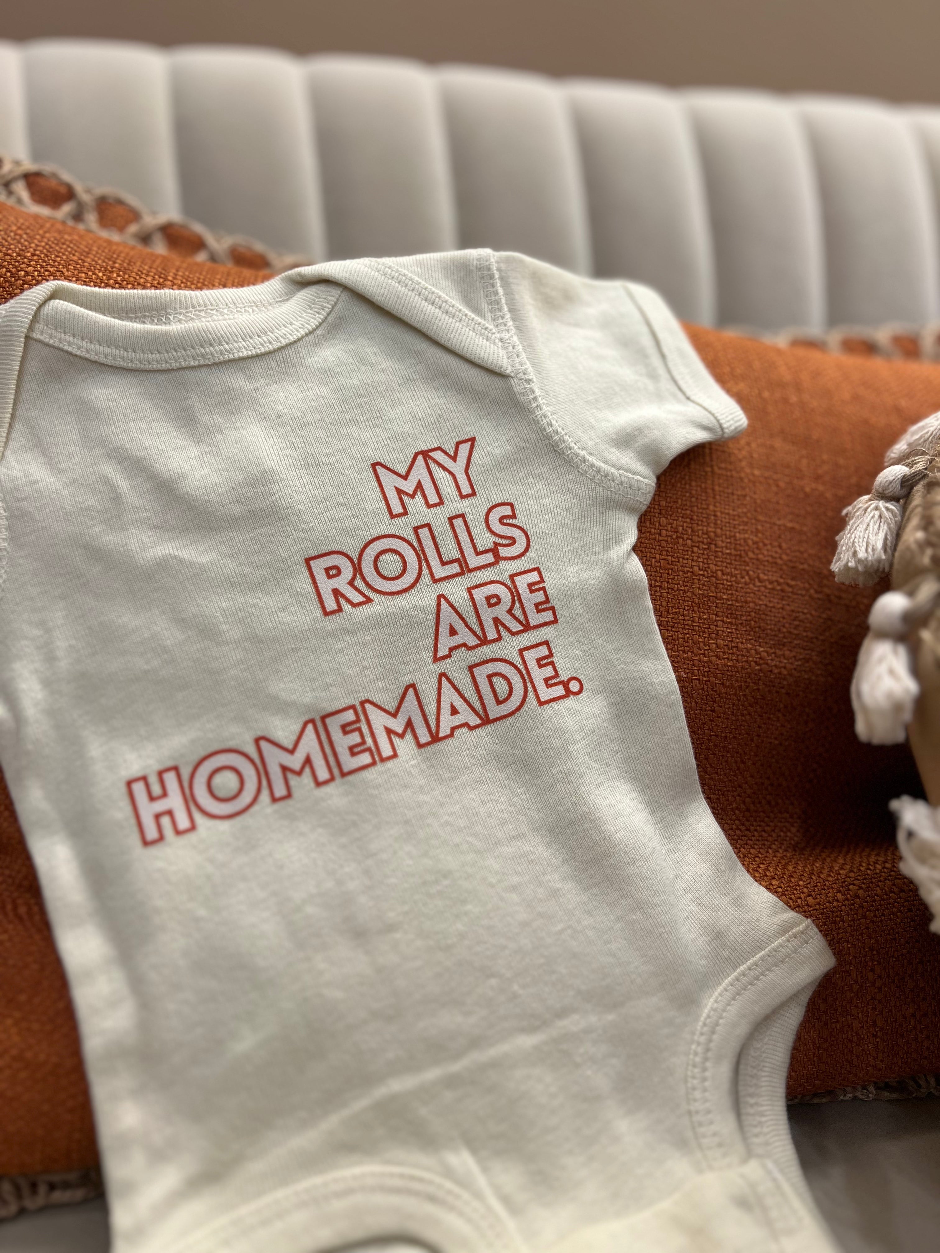 "Homemade Rolls" Onesie