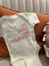 Load image into Gallery viewer, &quot;Homemade Rolls&quot; Onesie
