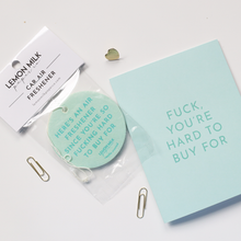 Load image into Gallery viewer, Since you&#39;re so fucking hard to buy for car air freshener
