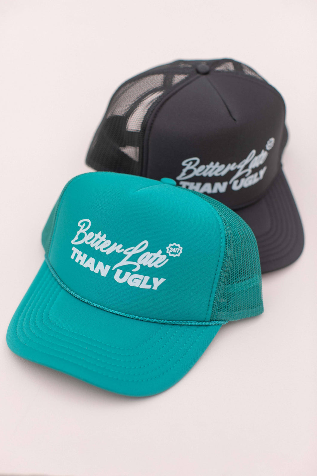 Better Late than Ugly Mesh Trucker Hat